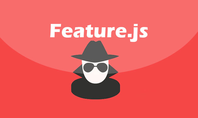 Feature.js-轻量级浏览器特性检测JavaScript库插件