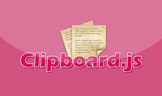 Clipboard.js-实现复制文本到剪贴板功能的JavaScript插件