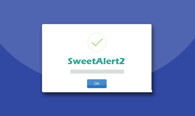 SweetAlert2-强大的纯Js模态消息对话框插件